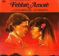 Luis Miguel - Febbre D'Amore