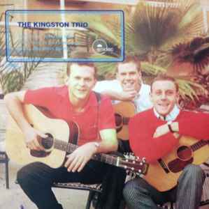 Kingston Trio - The Best Of The Kingston Trio