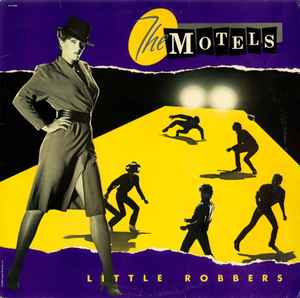 The Motels - Little Robbers