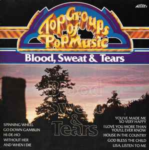 Blood, Sweat And Tears - Top Groups Of Pop Music