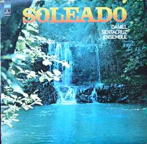 Daniel Sentacruz Ensemble - Soleado
