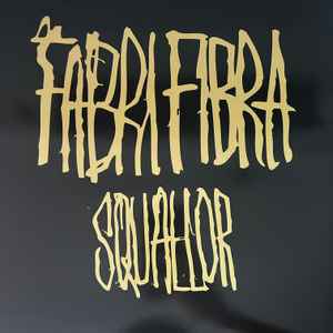 Fabri Fibra - Squallor