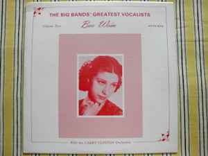 Bea Wain - Volume 2 With The Larry Clinton Orchestra
