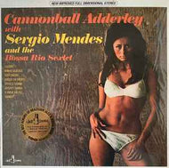 Cannonball Adderley With Sérgio Mendes And The Bossa Rio - Cannonball Adderley With Sergio Mendes And The Bossa Rio Sextet
