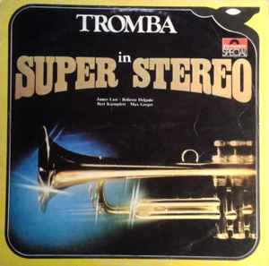 Various - Tromba In Super Stereo