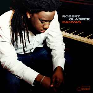 Robert Glasper - Canvas