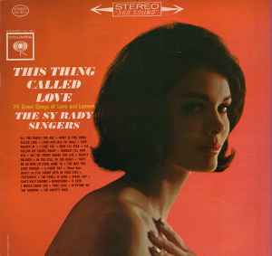 The Sy Rady Singers - This Thing Called Love