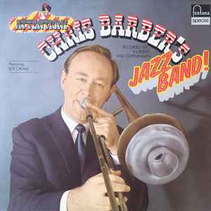 Chris Barber's Jazz Band - Recorded Live In Berlin And Copenhagen