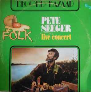 Pete Seeger - Live Concert