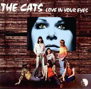 The Cats - Love In Your Eyes