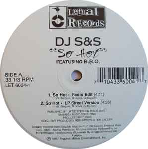 DJ S&S Featuring B.B.O. & Tru II Dis - So Hot / Clap Your Hands