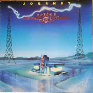 Journey - Raised On Radio