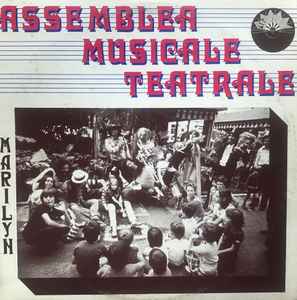 Assemblea Musicale Teatrale - Marilyn