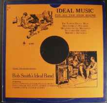 Bob Smith's Ideal Band - Ideal Music For All the Year Round