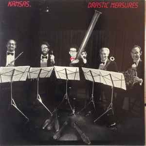 Kansas (2) - Drastic Measures