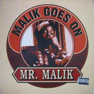 Mr. Malik - Malik Goes On