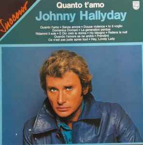 Johnny Hallyday - Quanto T'amo