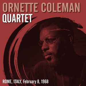 Ornette Coleman Quartet - Rome, Italy, February 8, 1968 