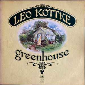 Leo Kottke - Greenhouse