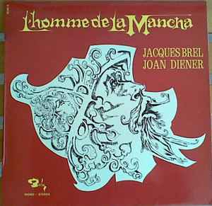 Jacques Brel, Joan Diener - L'homme De La Mancha