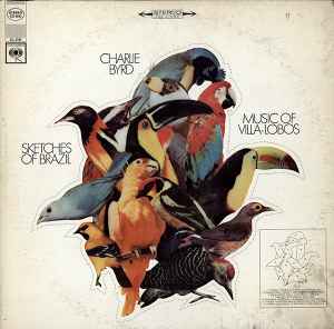 Charlie Byrd, Heitor Villa-Lobos - Sketches Of Brazil  (Music Of Villa-Lobos)