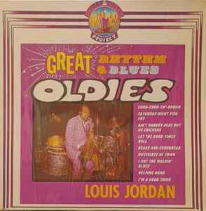 Louis Jordan - Great Rhythm & Blues Oldies