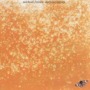 Michael Franks - Sleeping Gypsy