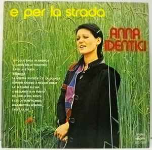 Anna Identici - E Per La Strada