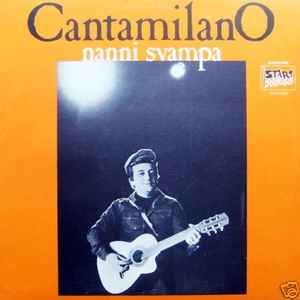 Nanni Svampa - Cantamilano