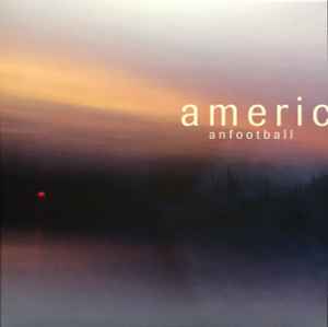 American Football - American Football