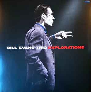 The Bill Evans Trio - Explorations