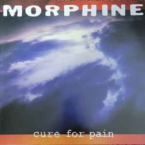 Morphine (2) - Cure For Pain