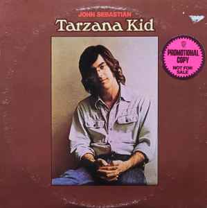 John Sebastian - Tarzana Kid