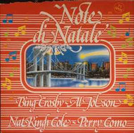 Bing Crosby - Al Jolson - Nat King Cole - Perry Como - Note Di Natale