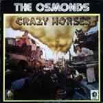 The Osmonds - Crazy Horses