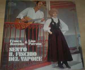 Franca Mazzola & Lino Patruno - Sento Il Fischio Del Vapore