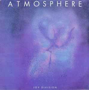 Joy Division - Atmosphere