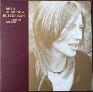 Beth Gibbons & Rustin Man - Out Of Season