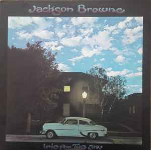 Jackson Browne - Late For The Sky