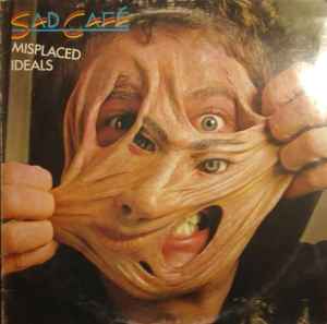 Sad Café - Misplaced Ideals