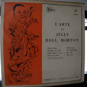 Jelly Roll Morton - L'Arte Di Jelly Roll Morton