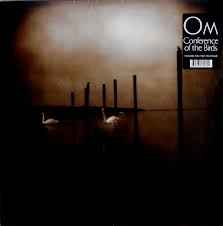 Om (8) - Conference Of The Birds