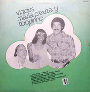 Vinicius De Moraes Avec Maria Creuza Et Toquinho - Vinicius Maria Creuza Y Toquinho