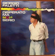 Giorgio Faletti - Disperato Ma Non Serio