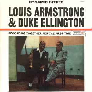 Louis Armstrong & Duke Ellington - Recording Together For The First Time