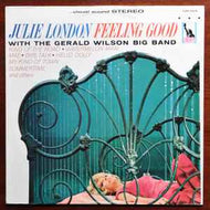 Julie London With The Gerald Wilson Big Band - Feeling Good