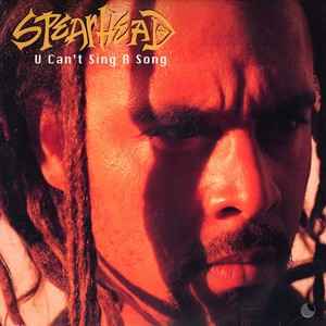 Spearhead - U Can't Sing R Song