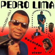 Pedro Lima (4) - Recordar É Viver: Antologia Vol.1
