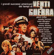 Various - I Grandi Successi Americani Dei Tempi Di Venti Di Guerra 