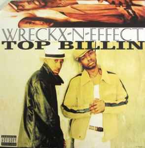 Wrecks-N-Effect - Top Billin